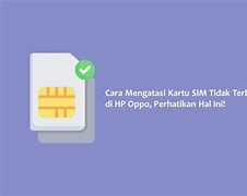 Kenapa Kartu Sim Card Tidak Terbaca Di Hp